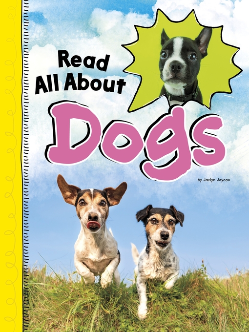 Title details for Read All About Dogs by Jaclyn Jaycox - Available